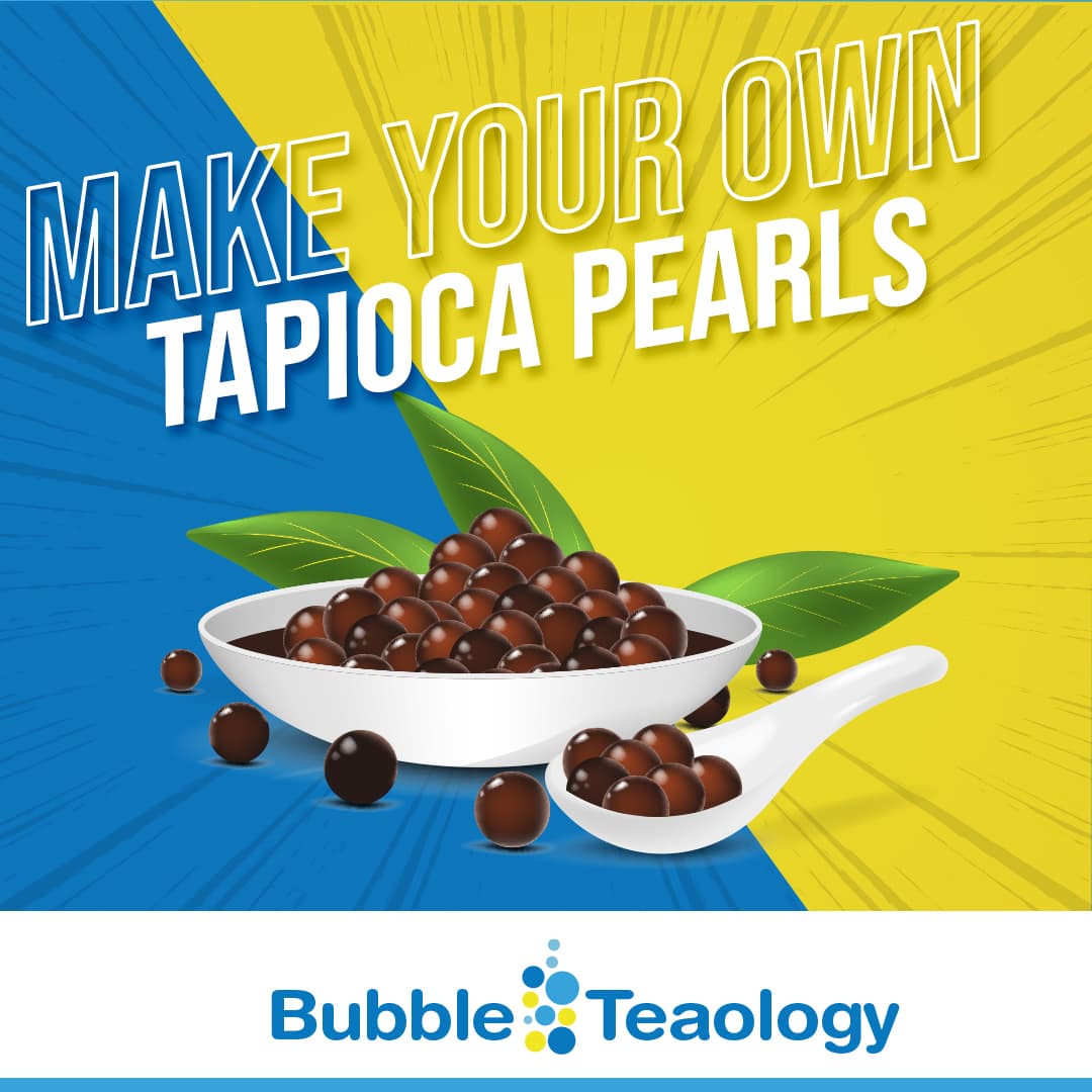 https://www.bubbleteaology.com/wp-content/uploads/2022/06/Why-You-Should-Make-Your-Own-Tapioca-Pearls-for-Your-Bubble-Tea-Business.jpg