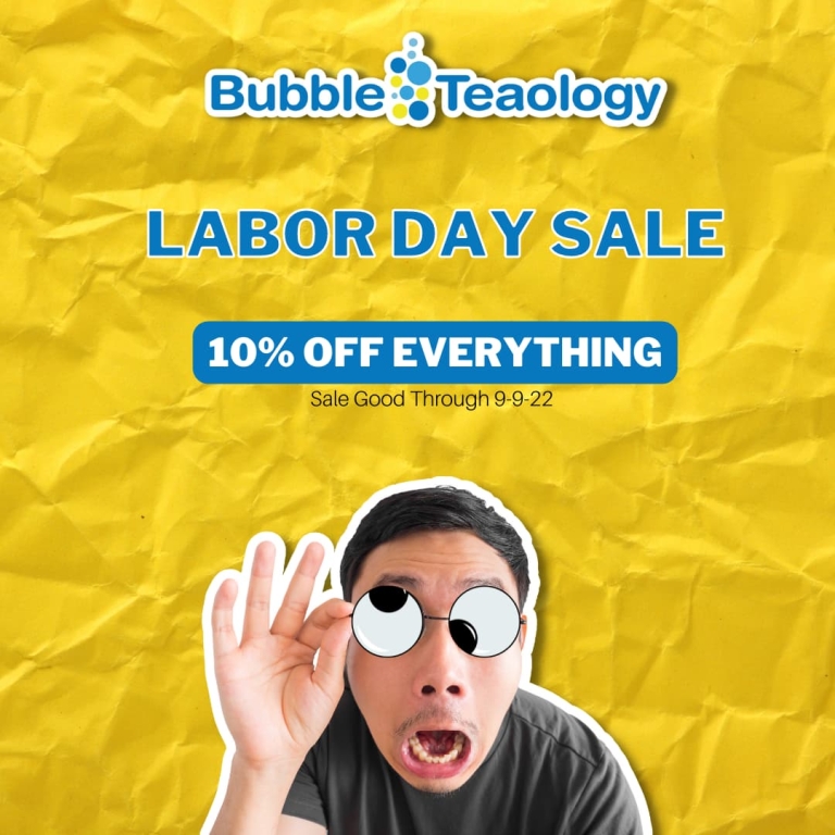 BubbleTeaology Labor Day Sale